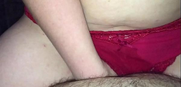  She pisses her panties all over my hard cock